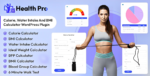 Health-Pro-–-Calorie-Water-Intake-And-BMI-Calculator-WordPress-Plugin-Nulled